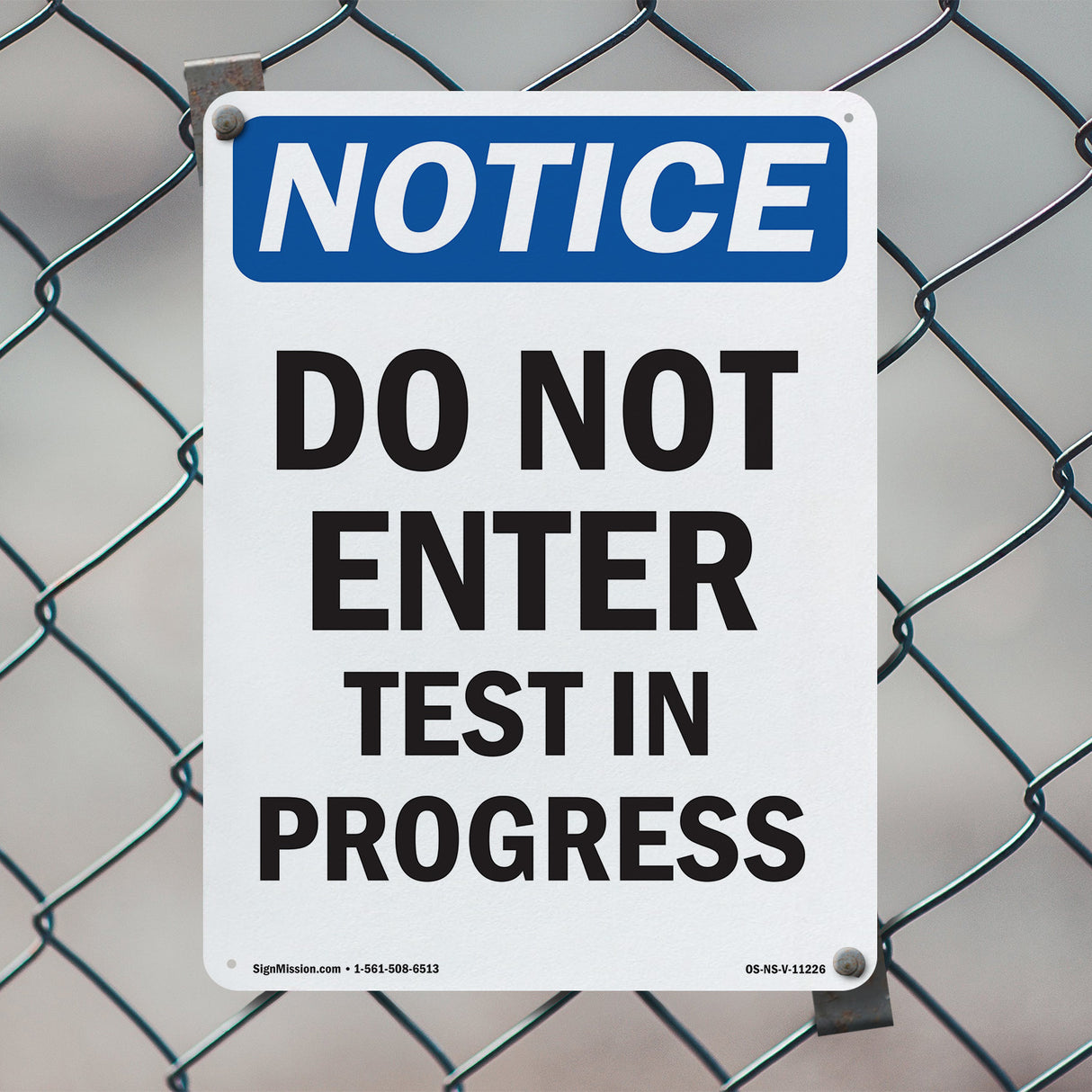 Do Not Enter Test In Progress Sign