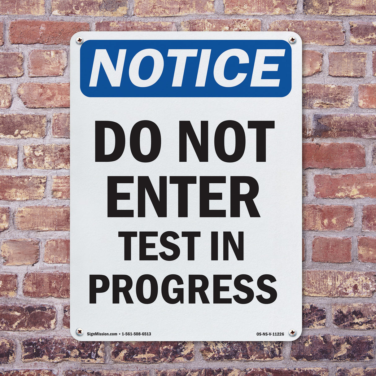 Do Not Enter Test In Progress Sign