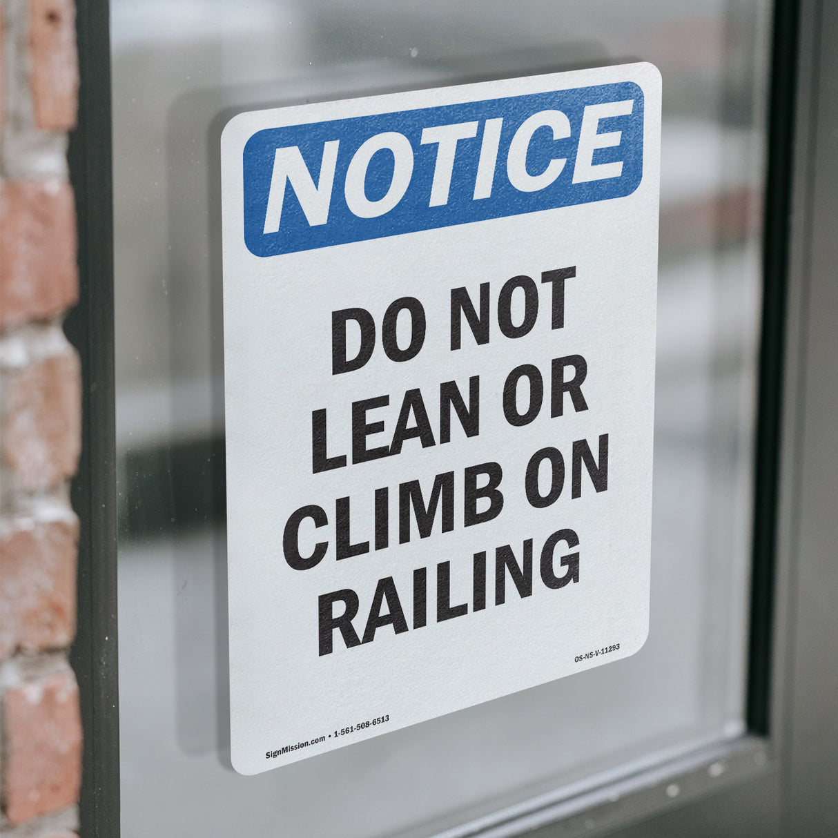 Do Not Lean Or Climb On Railing Sign