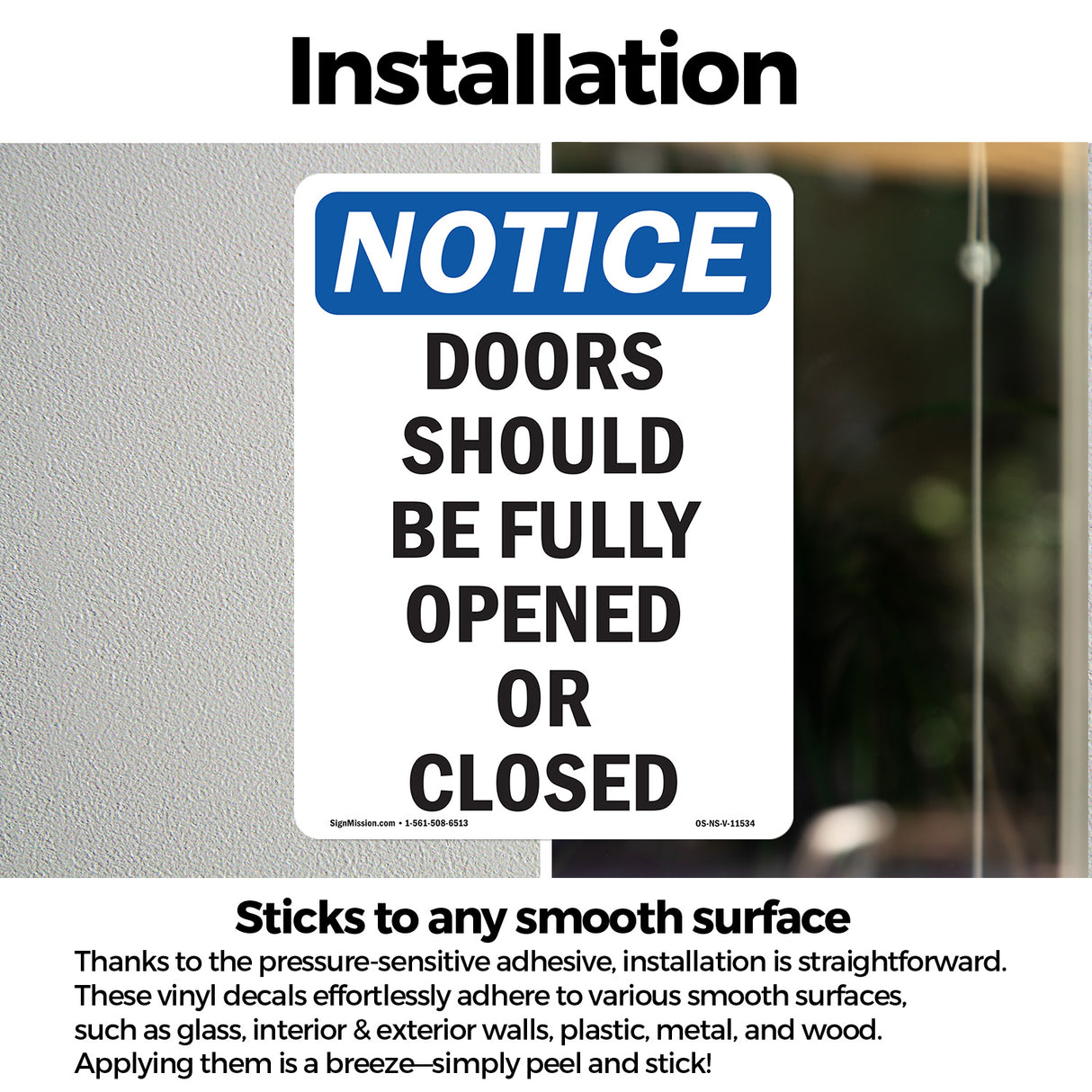 Doors Should Be Fully Opened Or Closed