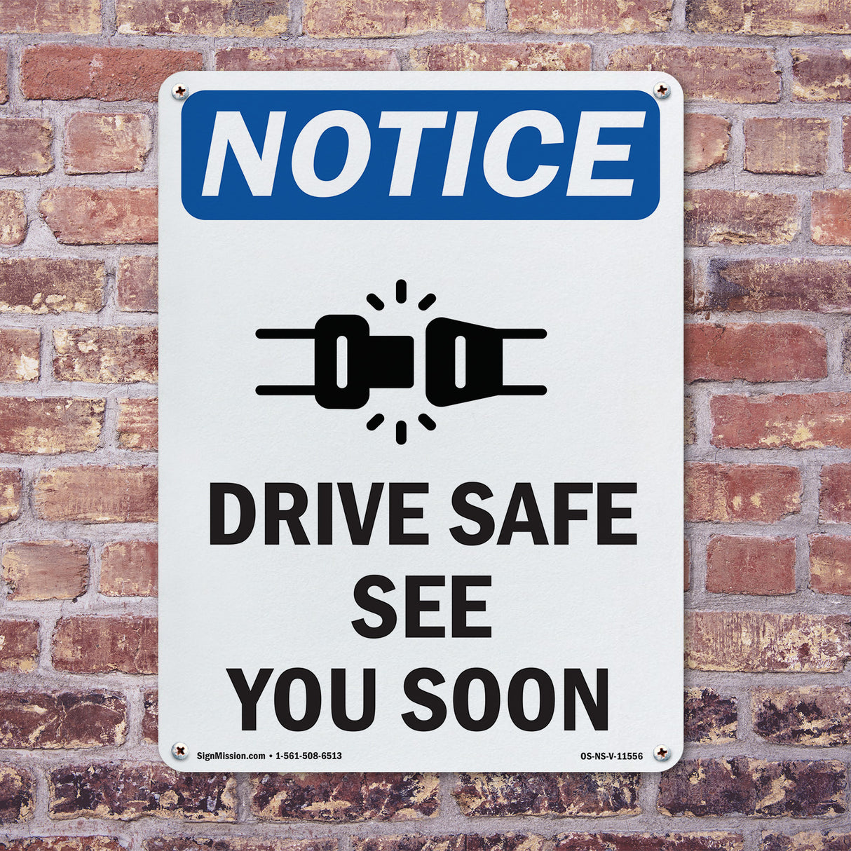 Drive Safe See You Soon