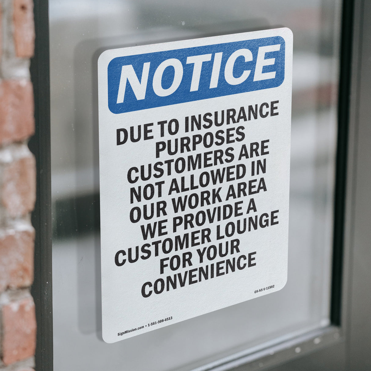 Due To Insurance Purposes Customers Are