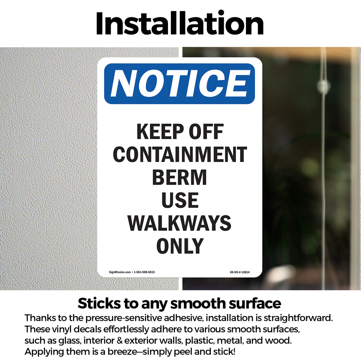 Keep Off Containment Berm Use Sign