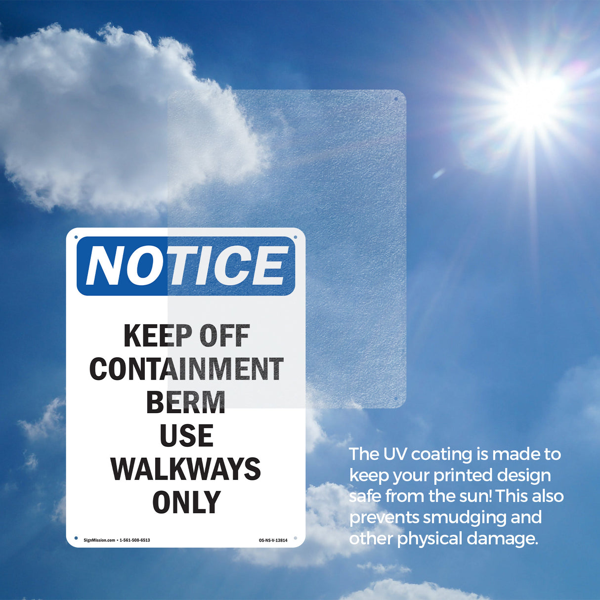 Keep Off Containment Berm Use Sign