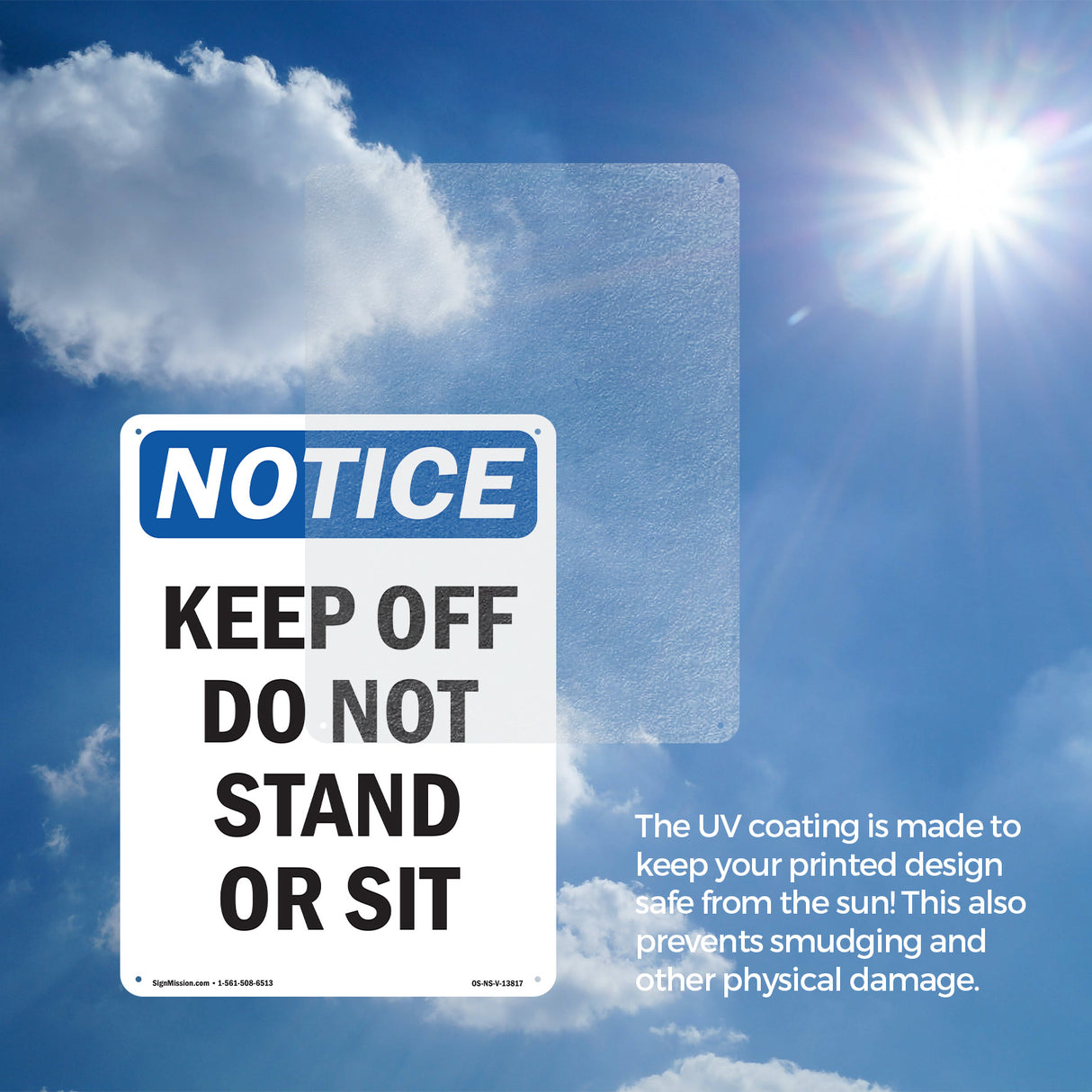 Keep Off Do Not Stand Or Sit Sign