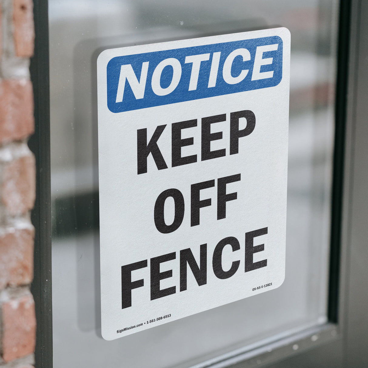Keep Off Fence Sign