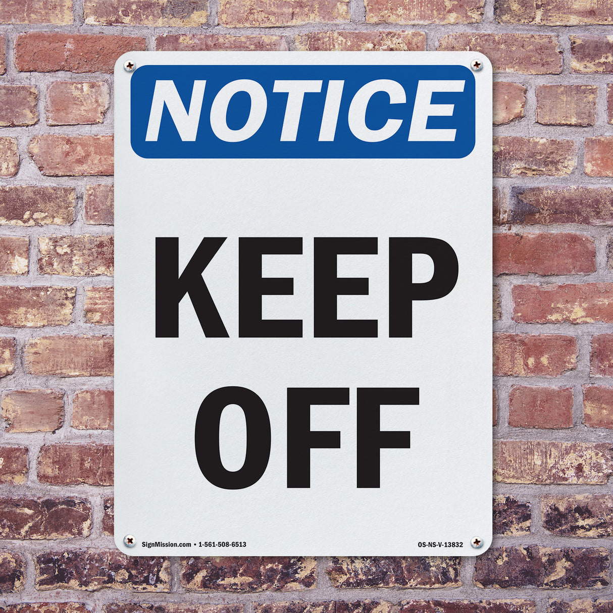 Keep Off Sign