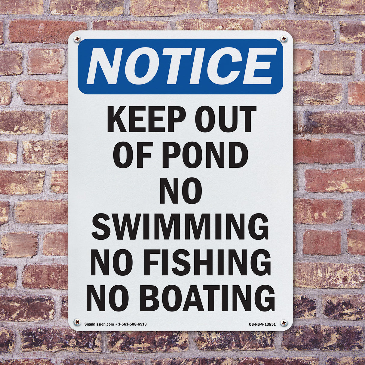 Keep Out Of Pond No Swimming No Fishing No Boating