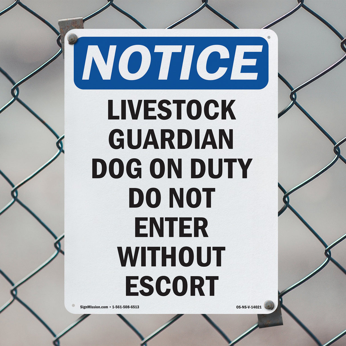 Livestock Guardian Dog On Duty Do Not Enter Sign