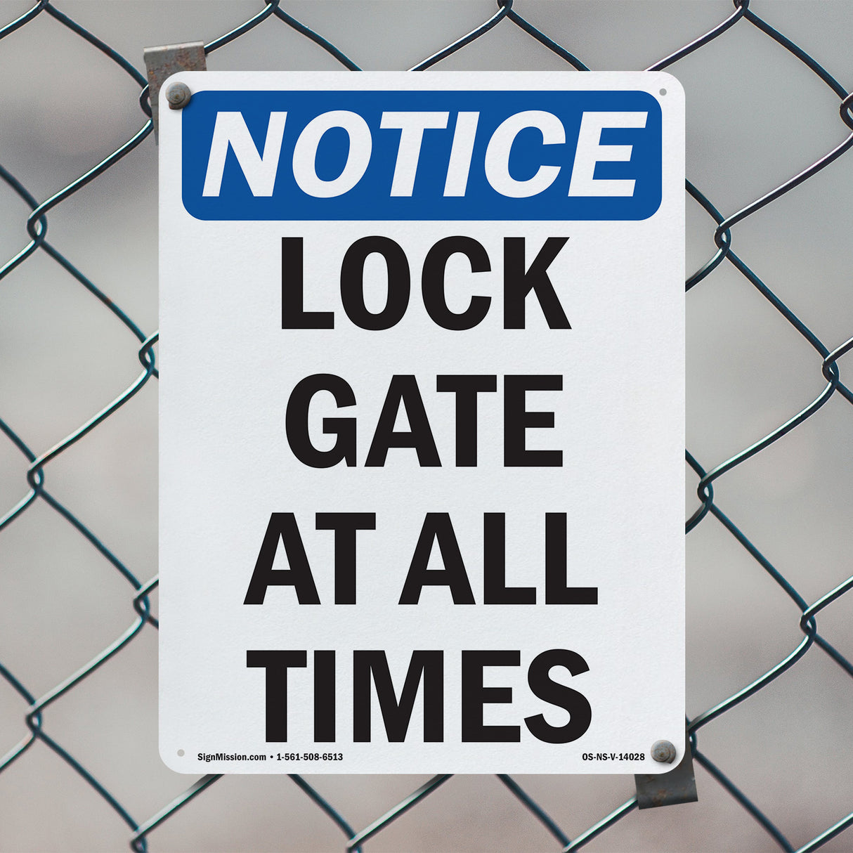 Lock Gate At All Times Sign