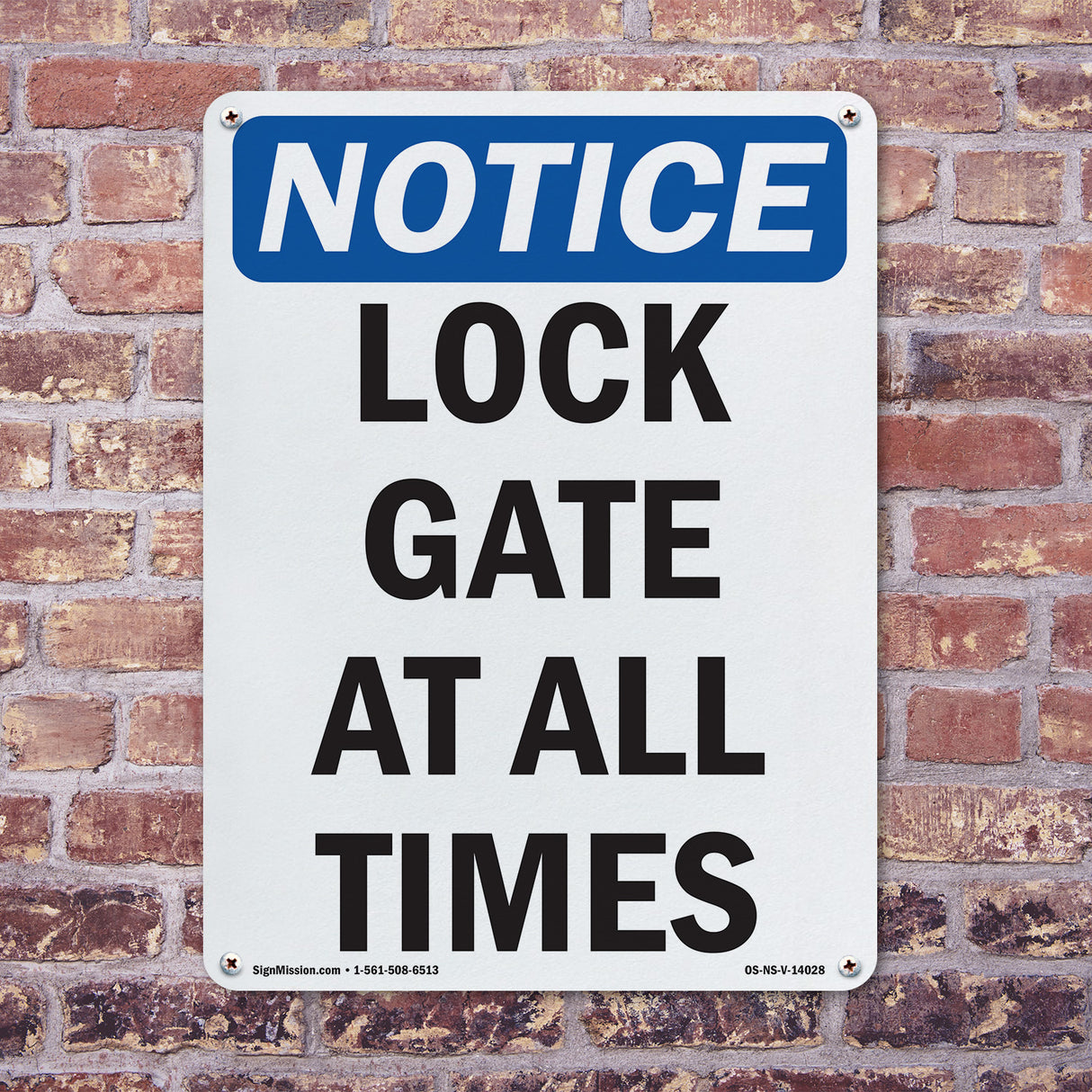 Lock Gate At All Times Sign