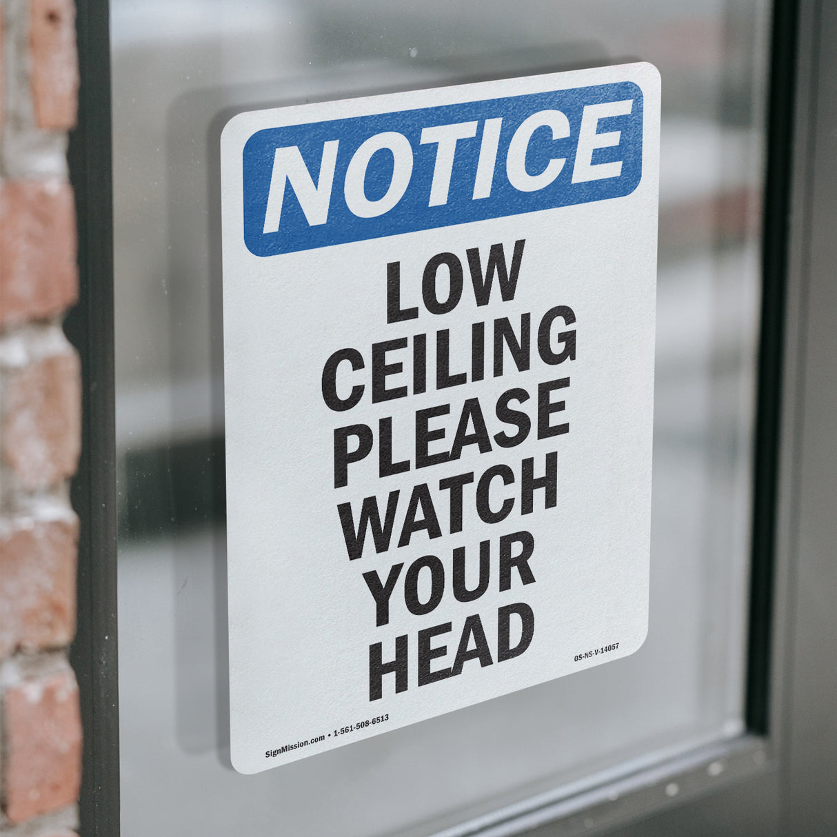Low Ceiling Please Watch Your Head! Sign