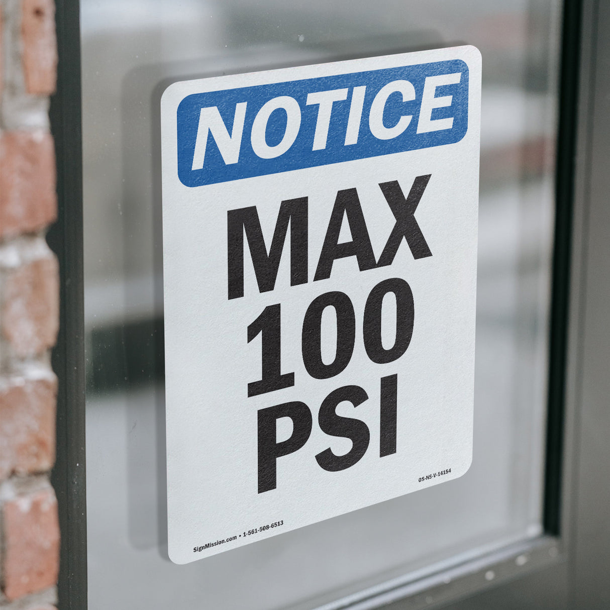 Max 100 PSI