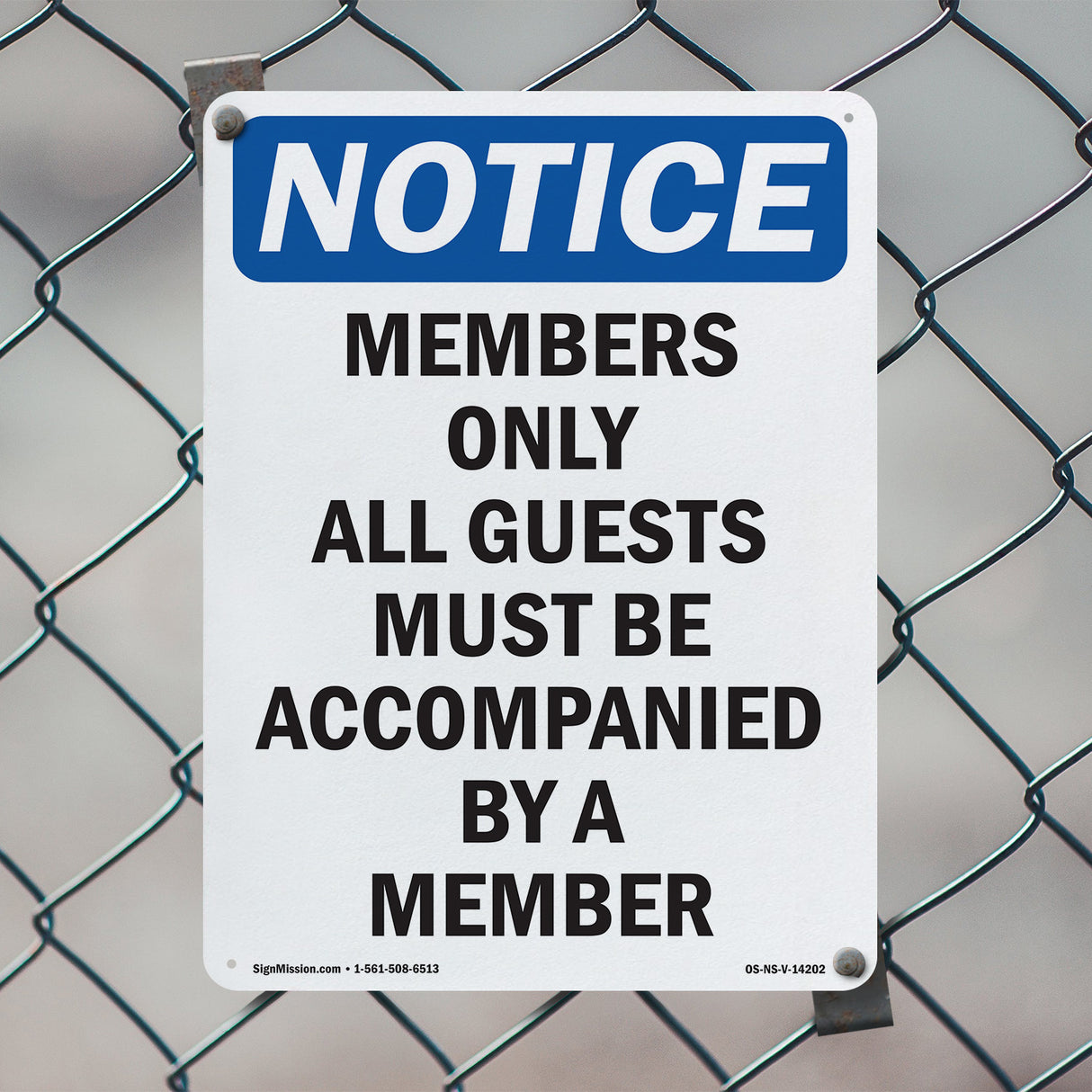 Members Only All Guests Must Be Accompanied