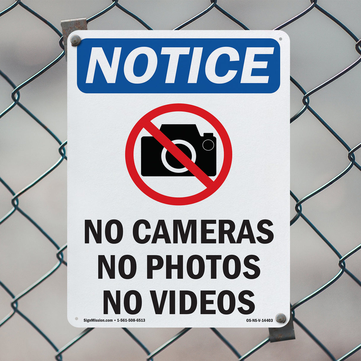 No Cameras No Photos No Videos