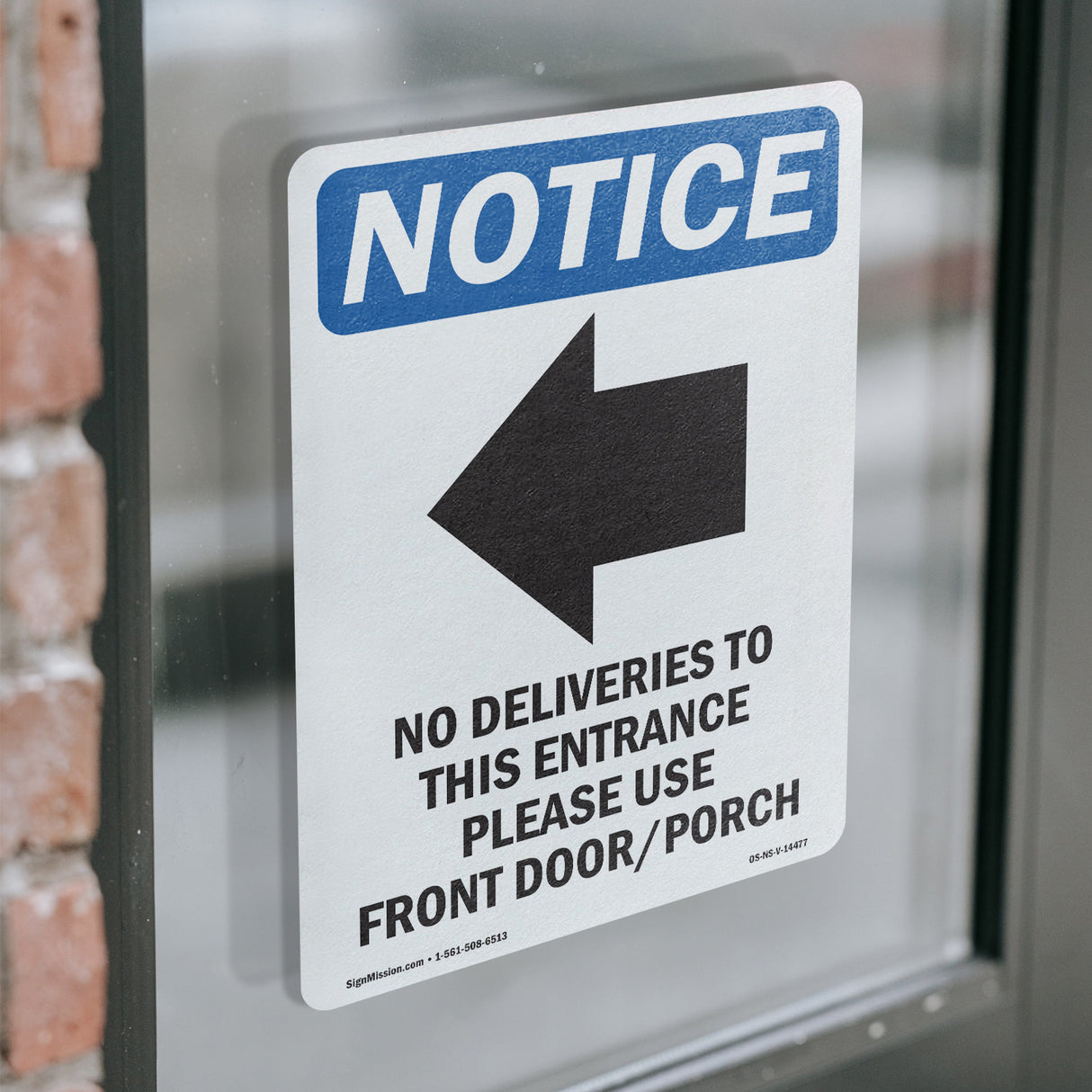 No Deliveries To This Entrance