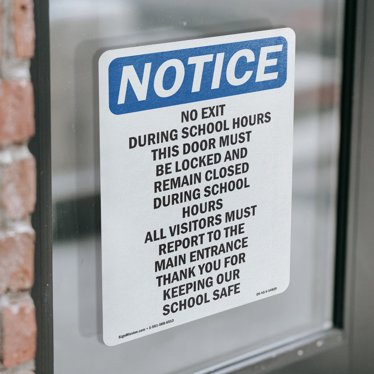 No Exit During School Hours This Door Must