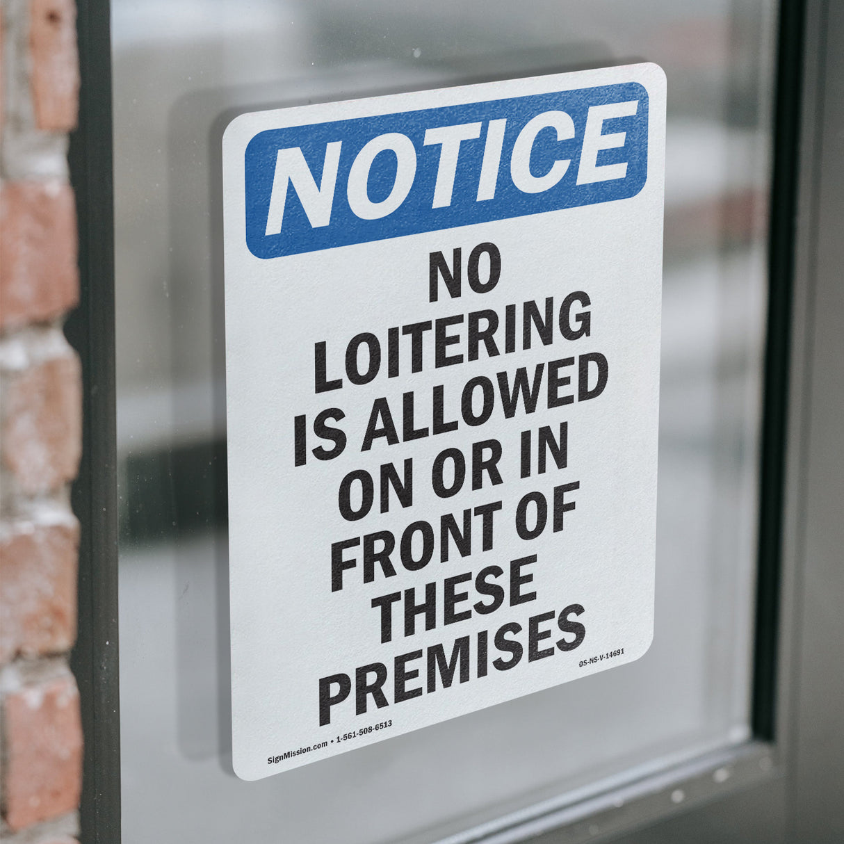 No Loitering Is Allowed On Or In Front Of