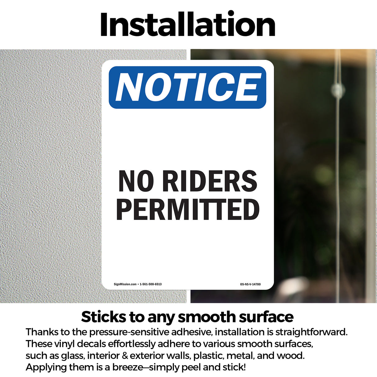 No Riders Permitted Sign