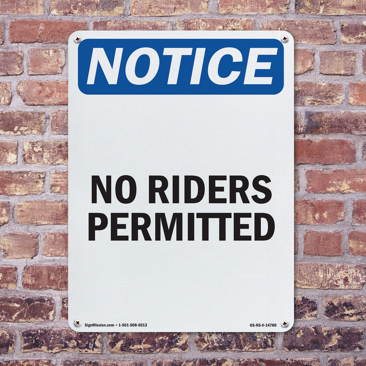 No Riders Permitted Sign