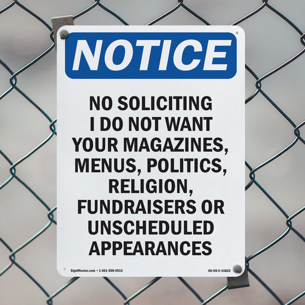 No Soliciting I Do Not Want Your Magazines,