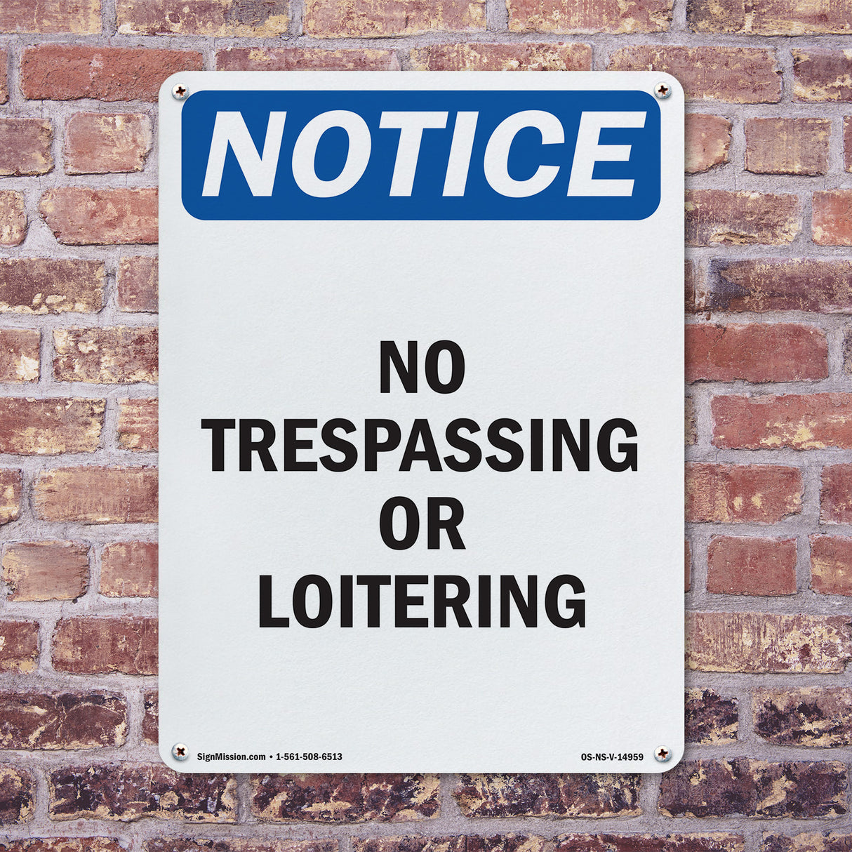 No Trespassing Or Loitering