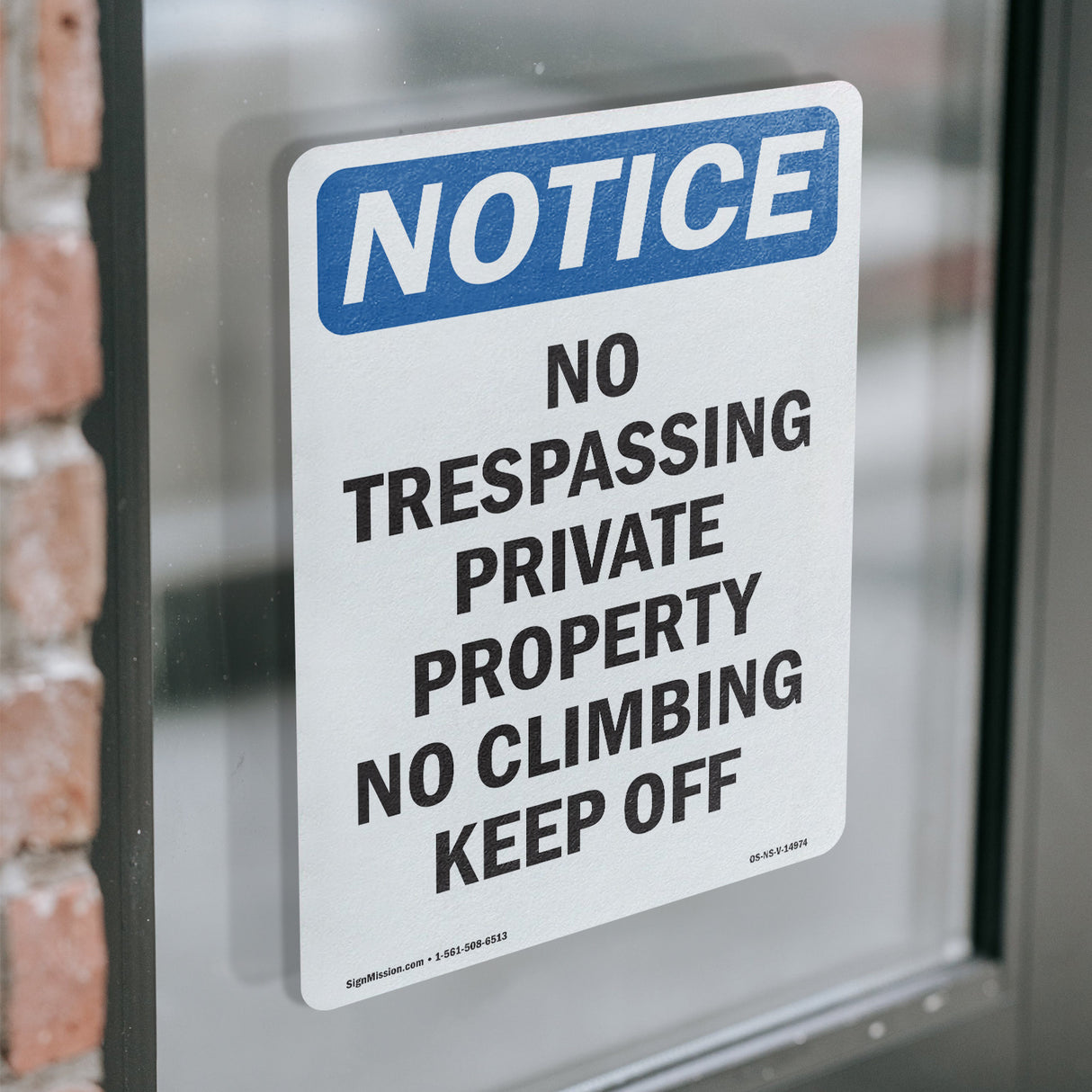 No Trespassing Private Property No Climbing