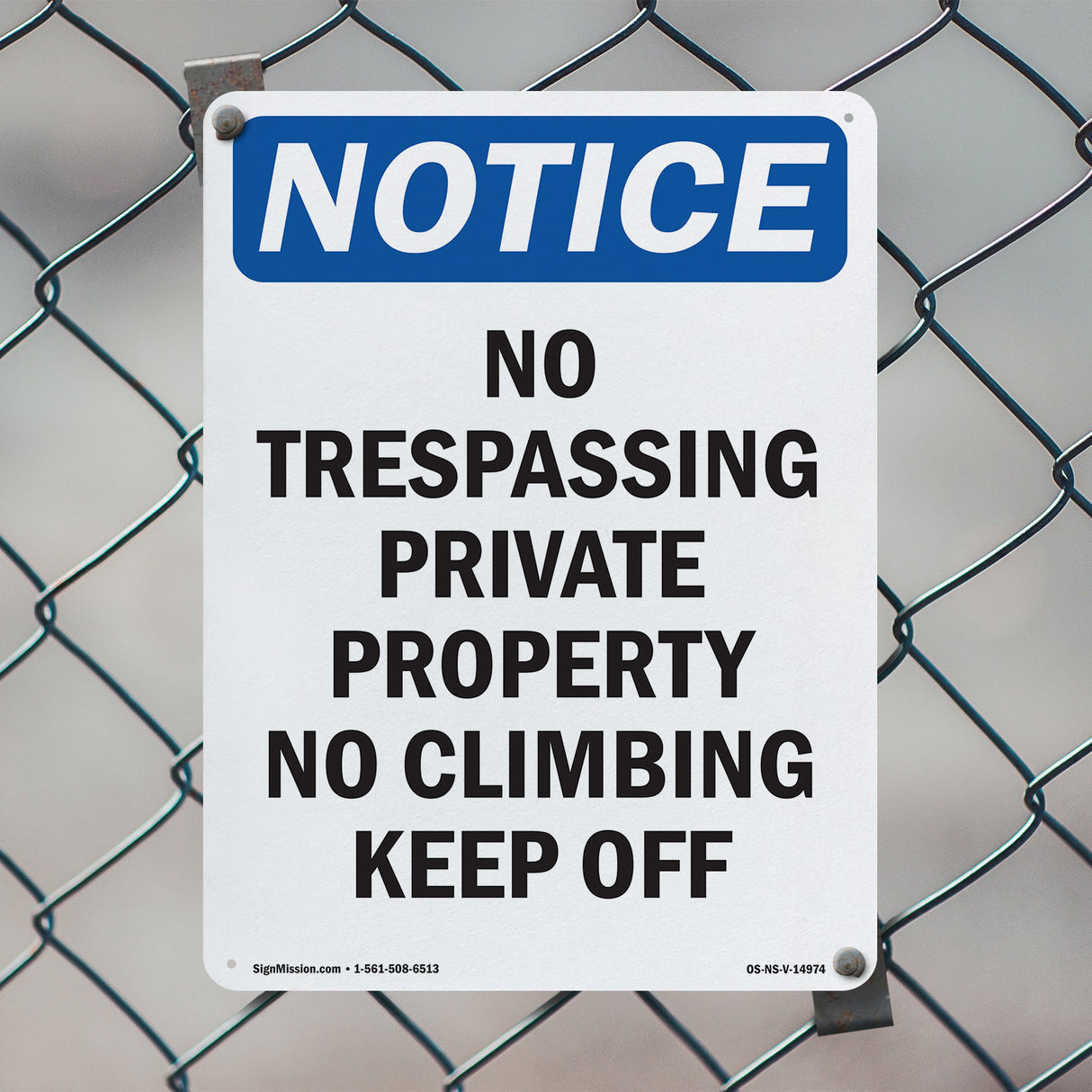 No Trespassing Private Property No Climbing