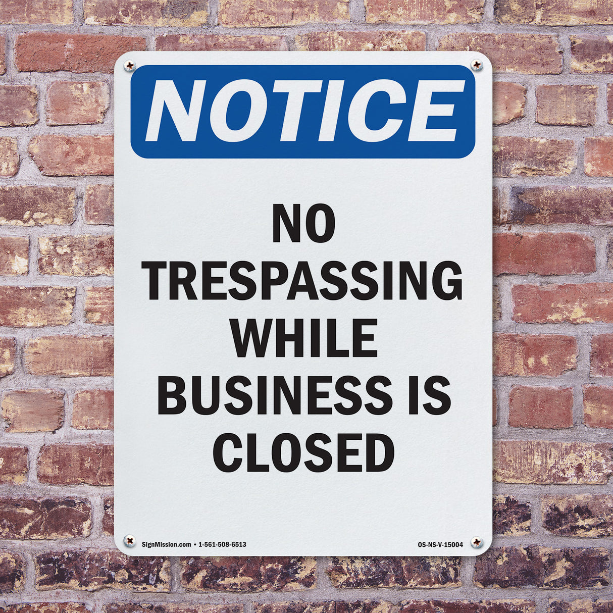 No Trespassing While Business Is Closed