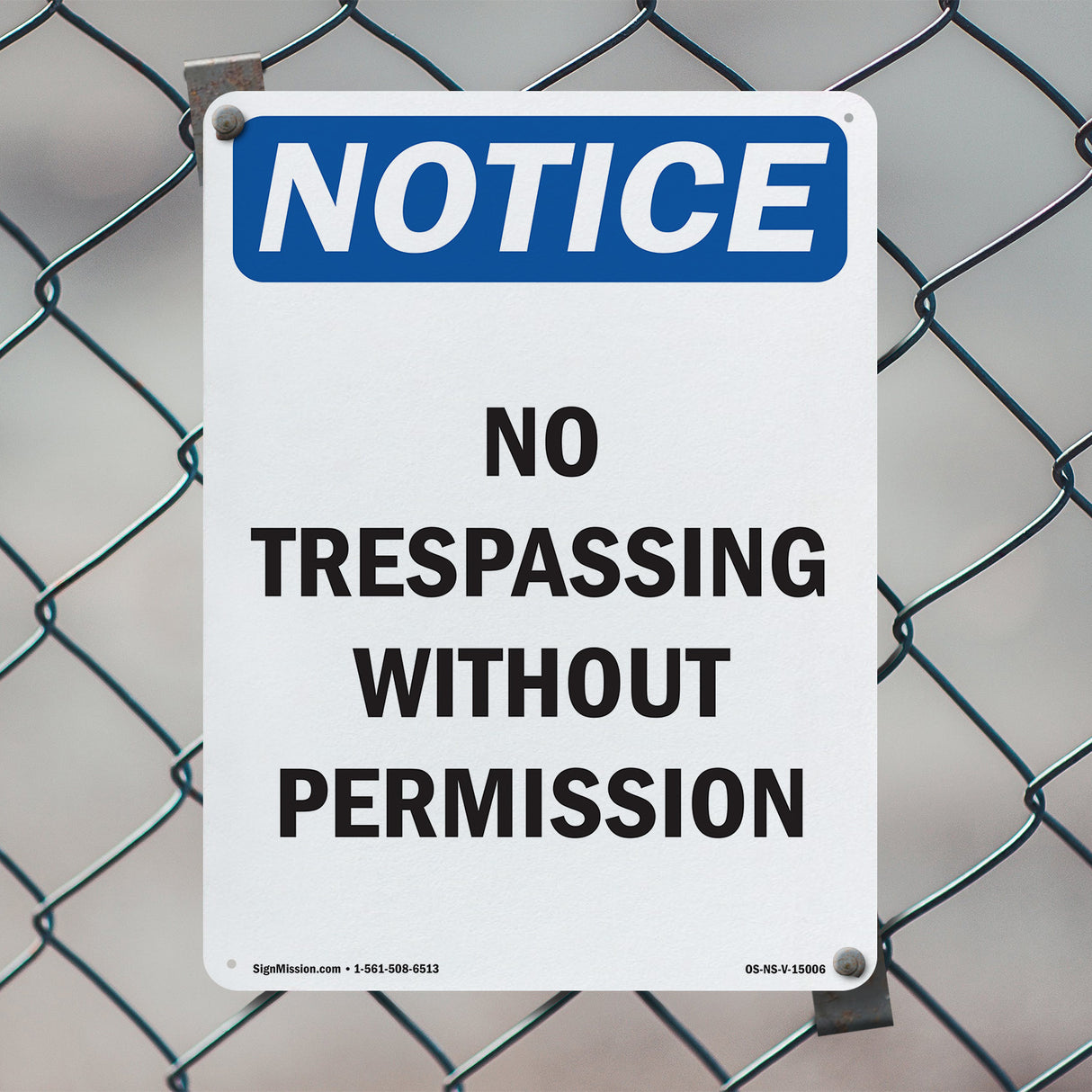 No Trespassing Without Permission