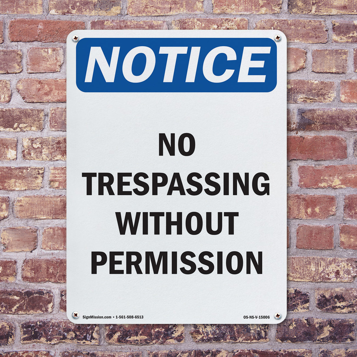 No Trespassing Without Permission