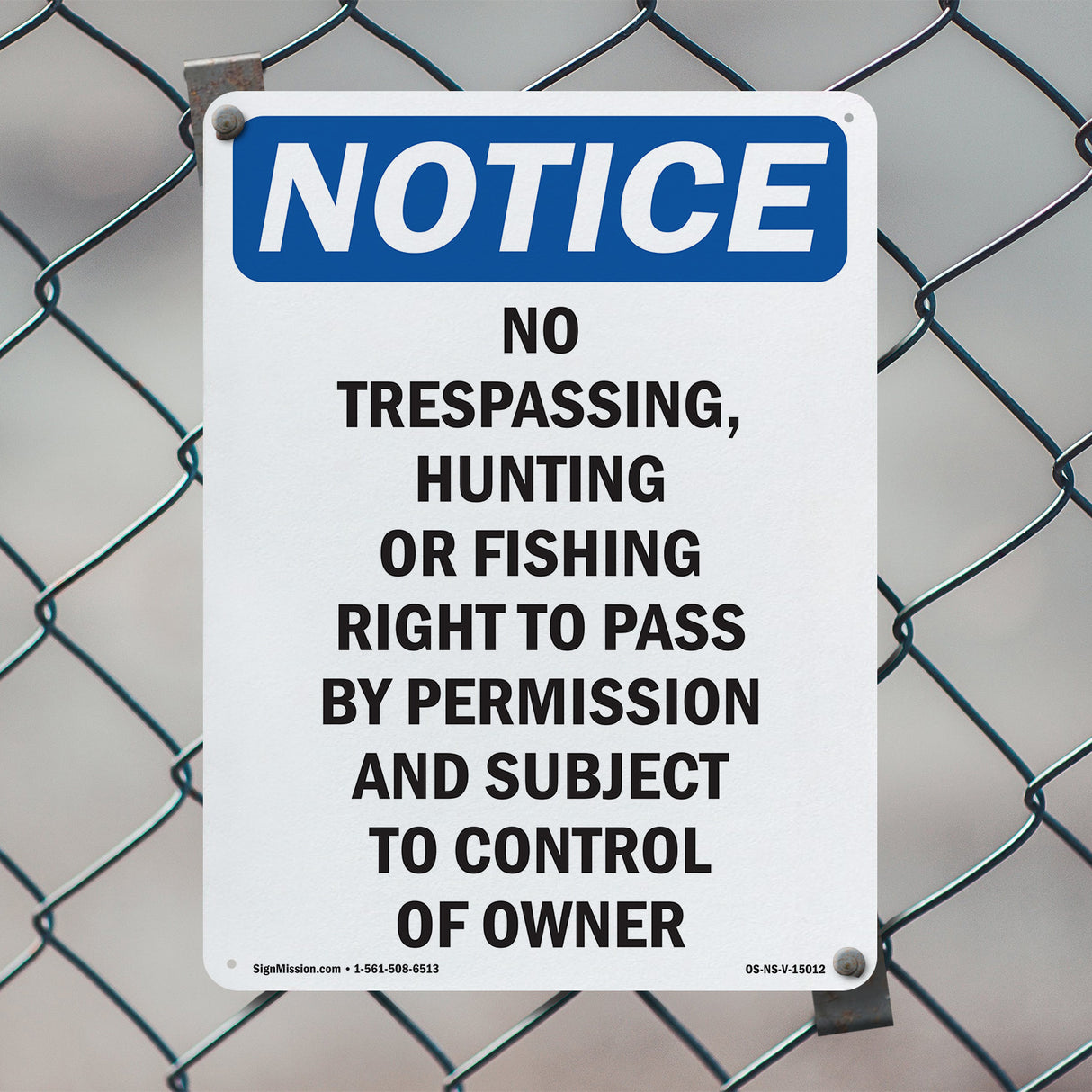 No Trespassing, Hunting Or Fishing Right