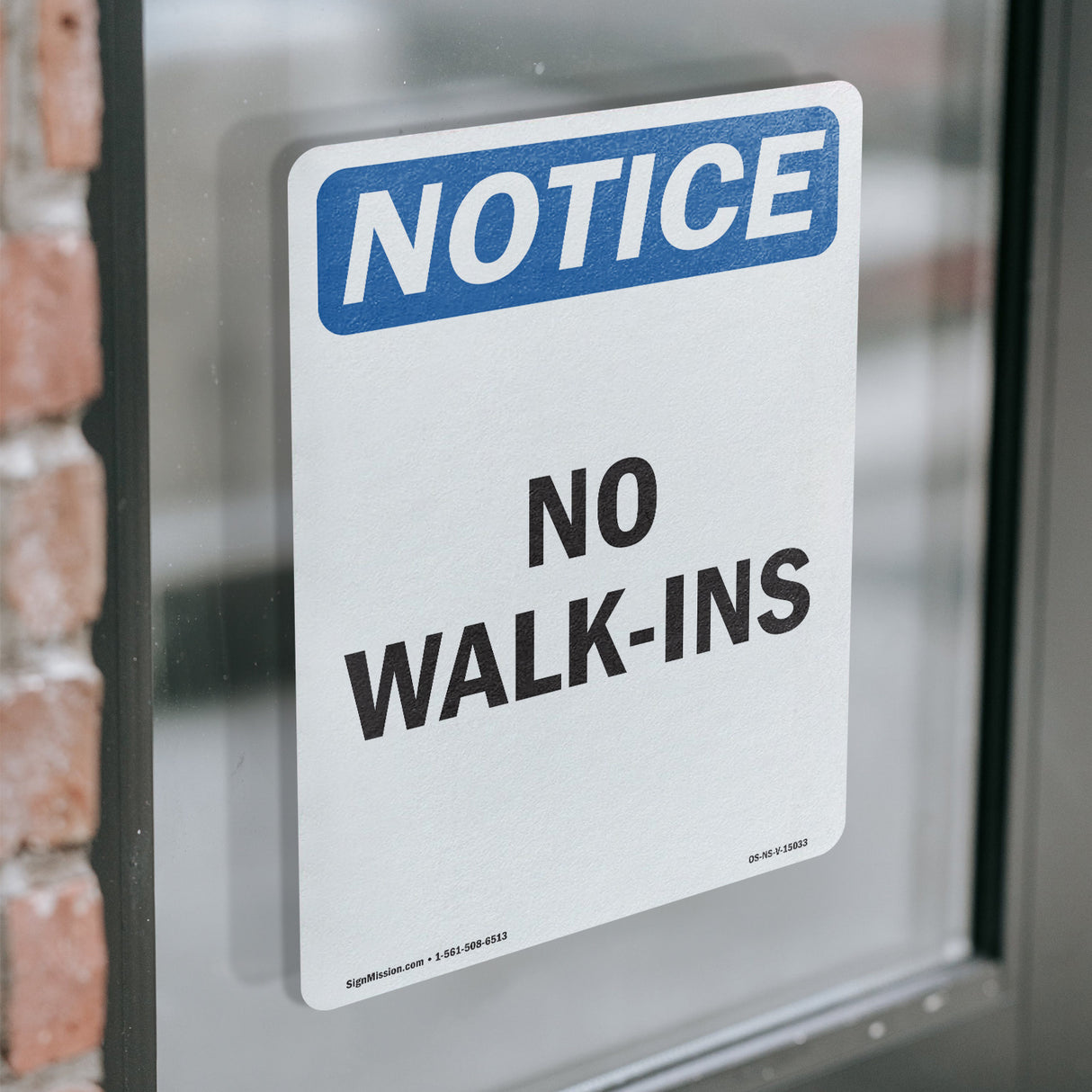 No Walk-Ins
