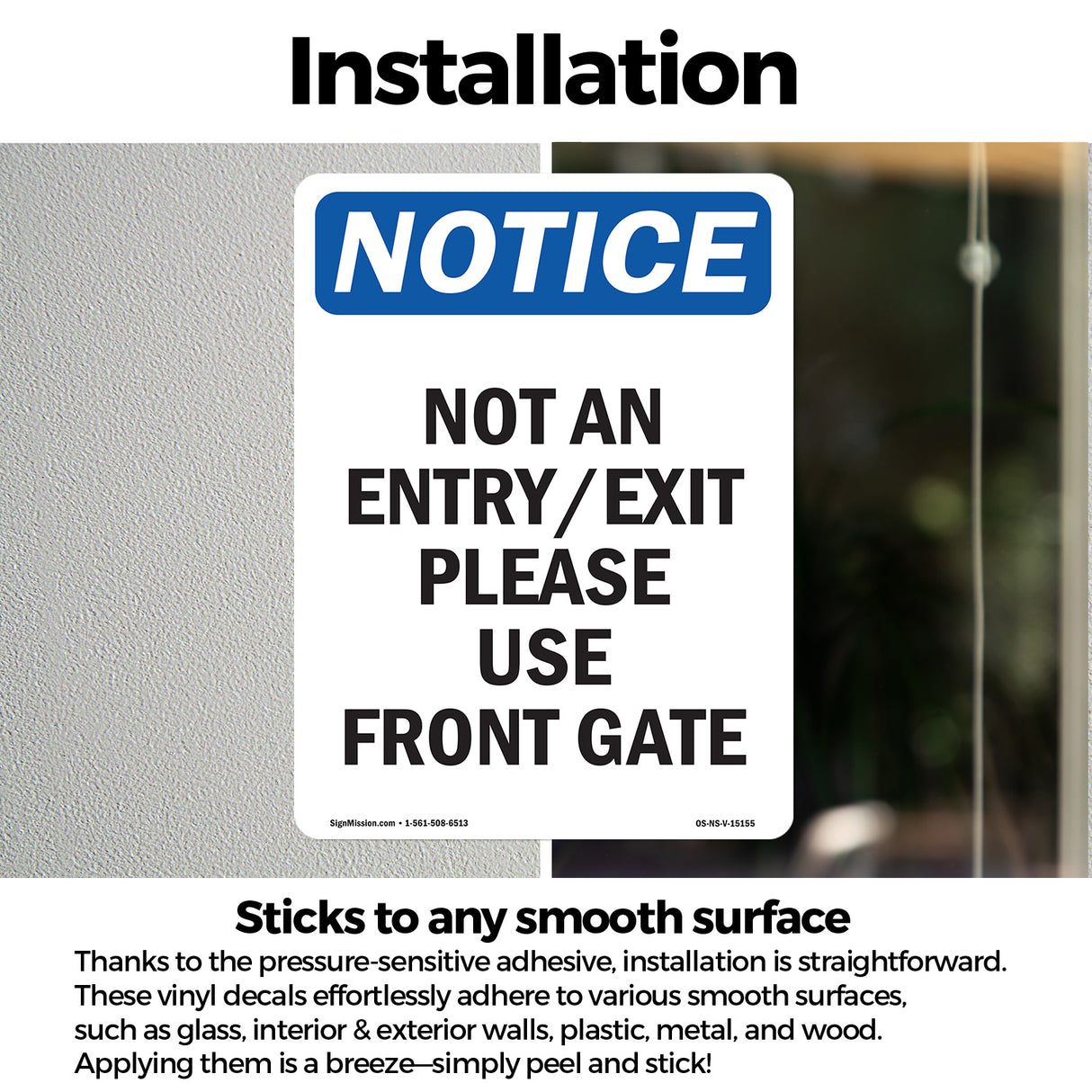 Not An Entry Exit Please Use Front Gate Sign