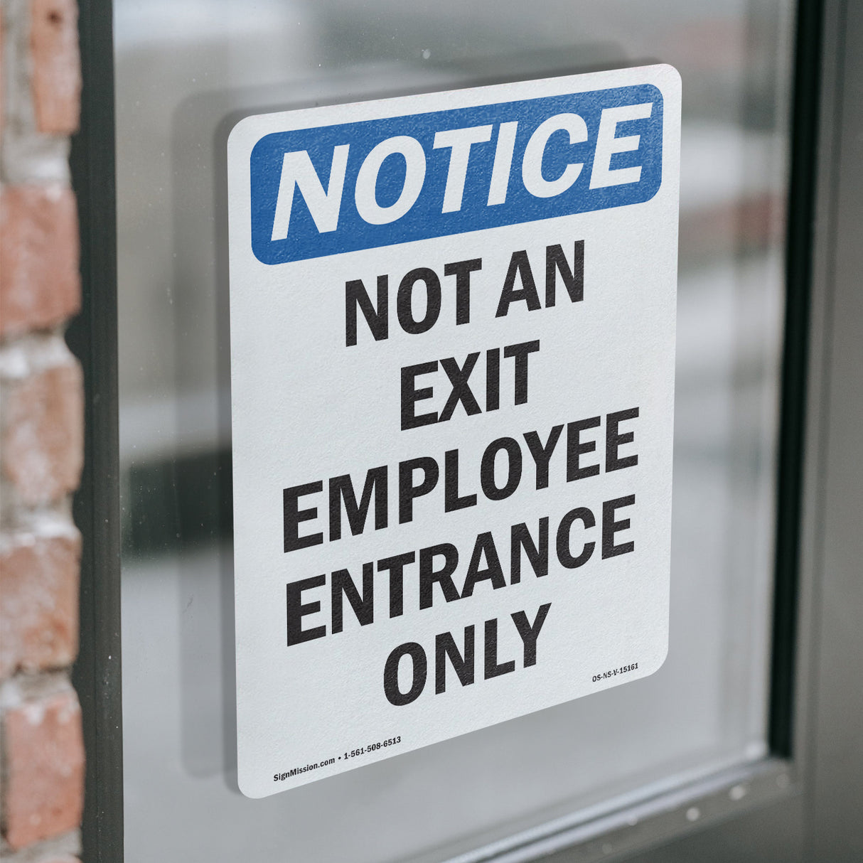 Not An Exit Employee Entrance Only
