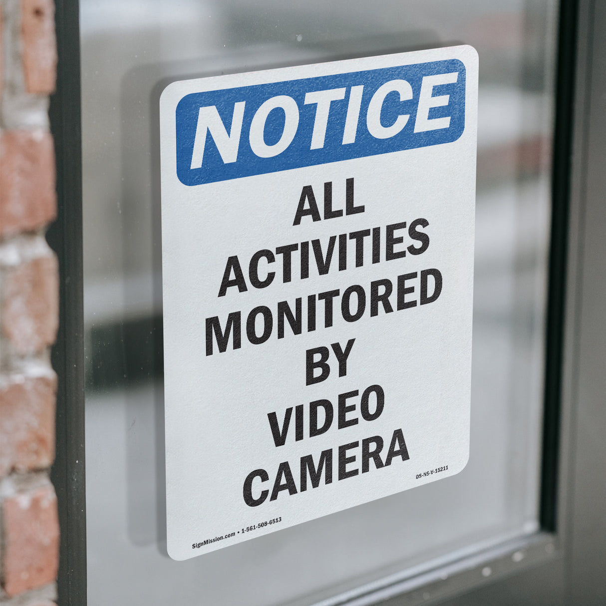 NOTICE All Activities Monitored By Video Camera
