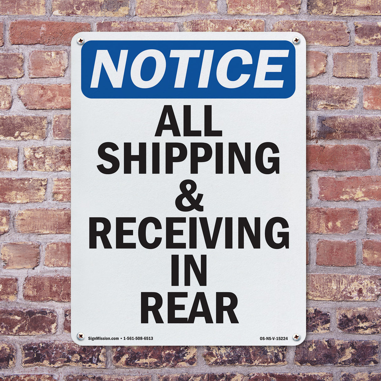 NOTICE All Shipping And Receiving In Rear