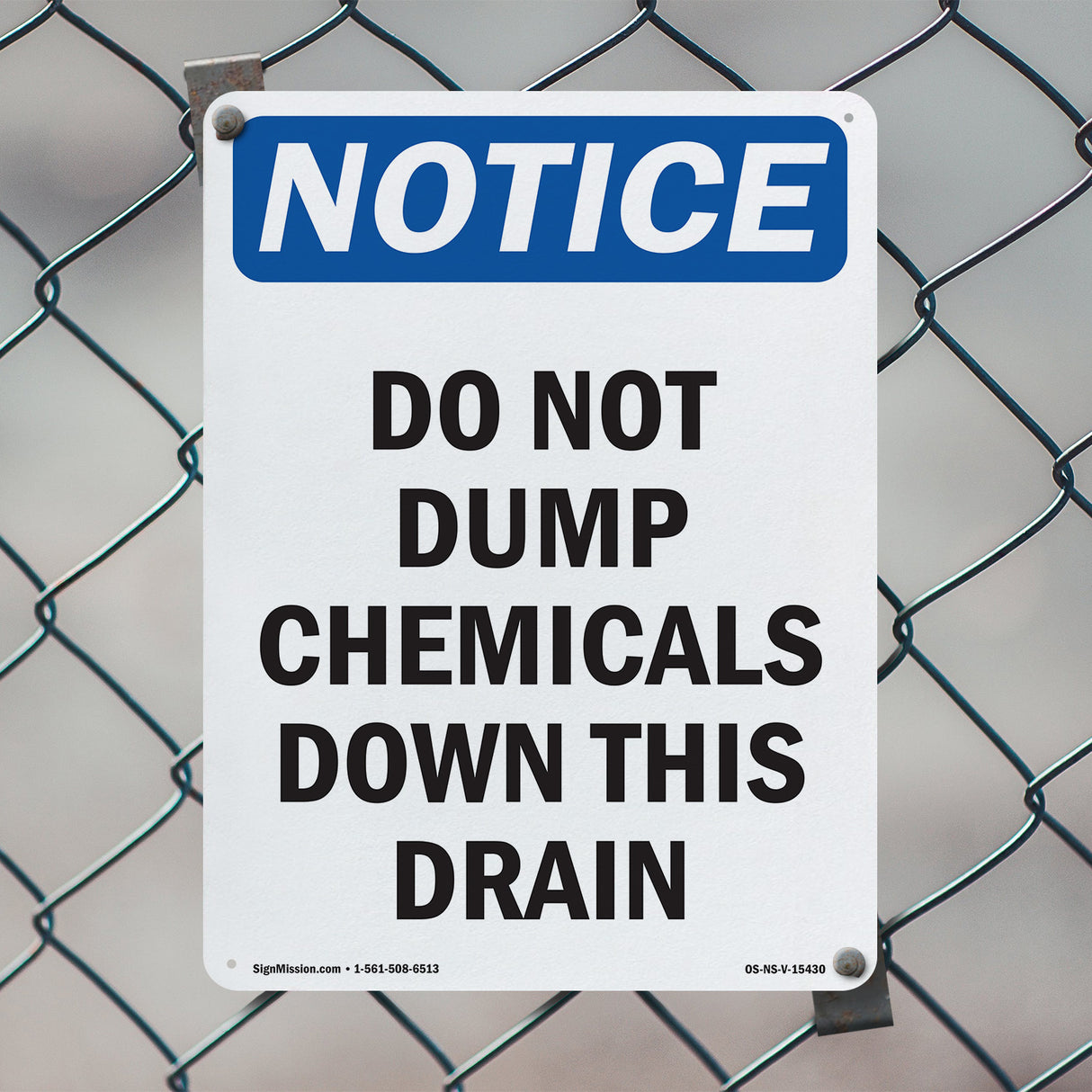 NOTICE Do Not Dump Chemicals Down This Drain