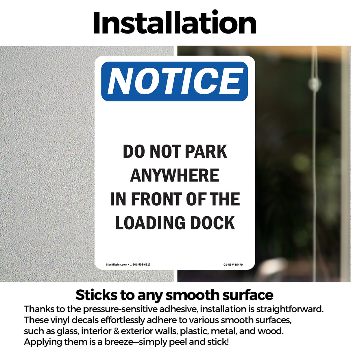 NOTICE Do Not Park In Front Of The Loading Dock