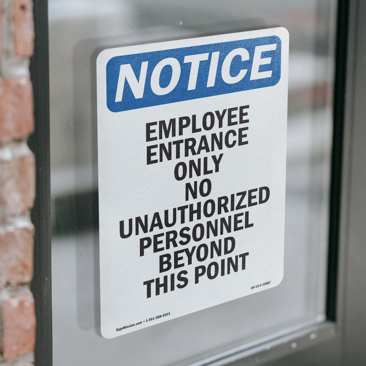 NOTICE Employee Entrance Only