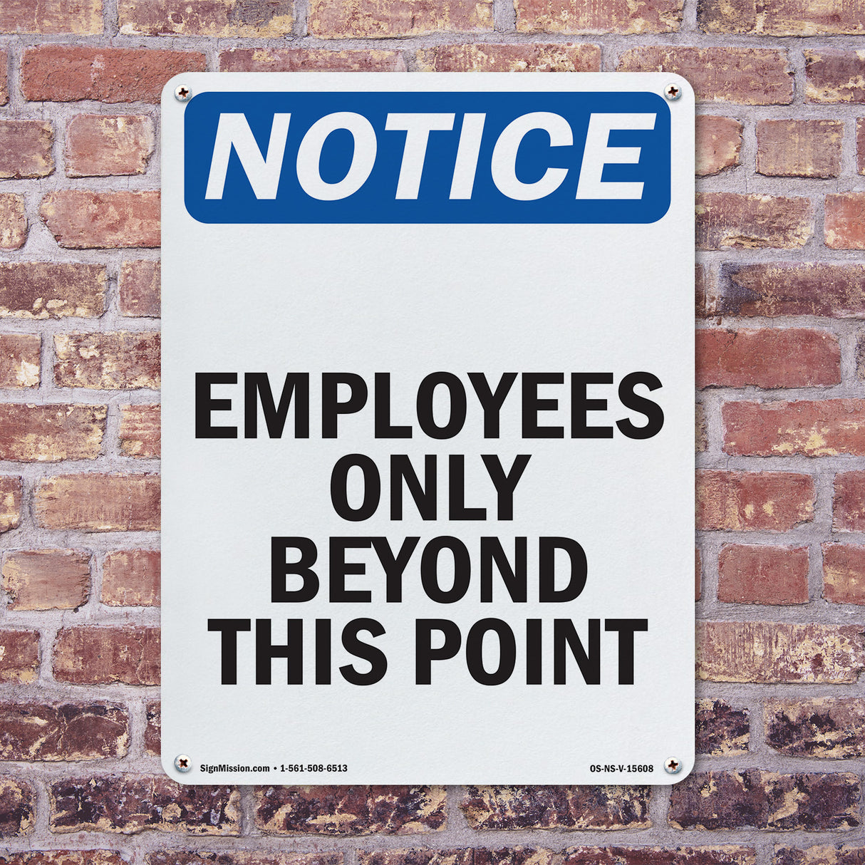 NOTICE Employees Only Beyond This Point