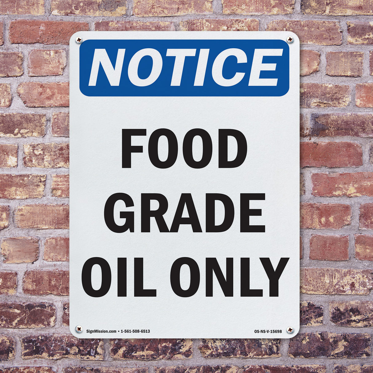 Notice Food Grade Oil Only