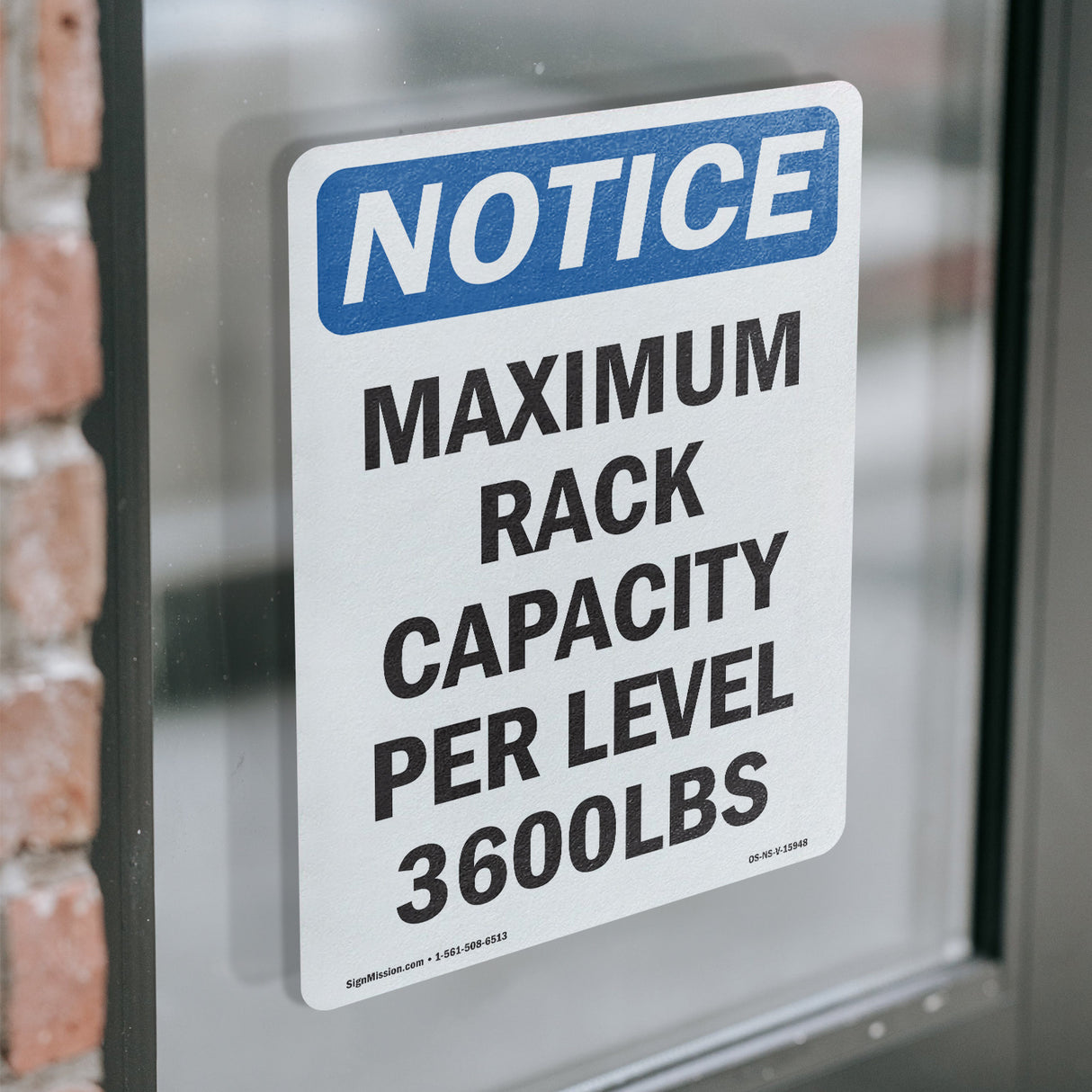 NOTICE Maximum Rack Capacity Per Level 3600 Lbs