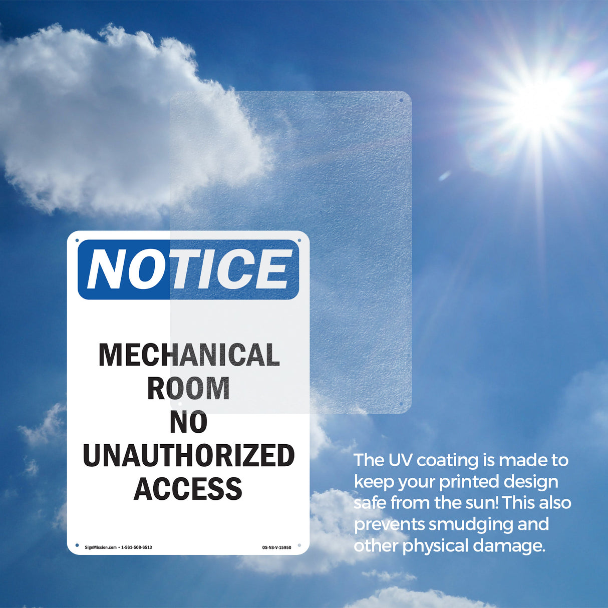NOTICE Mechanical Room No Unauthorized Access