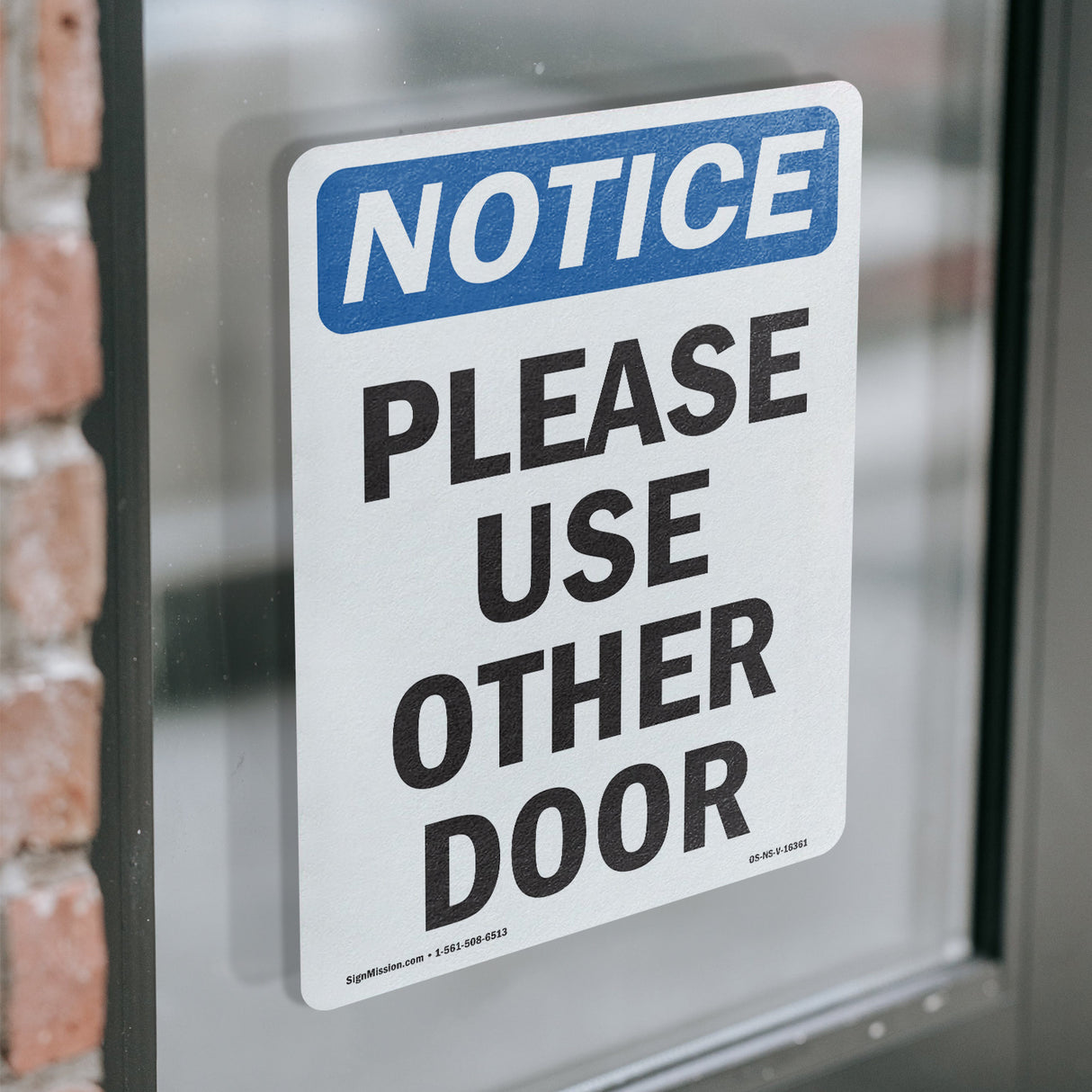 NOTICE Please Use Other Door