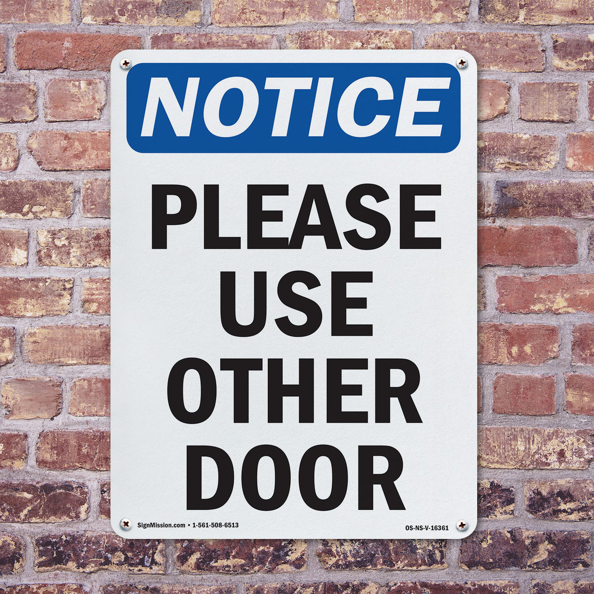 NOTICE Please Use Other Door