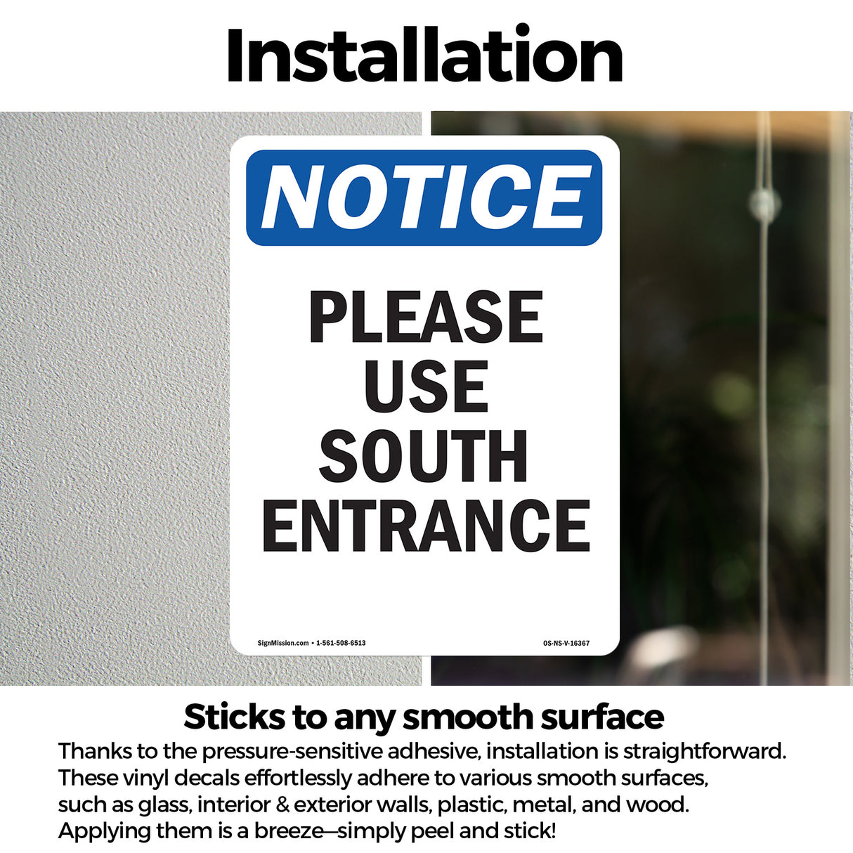 NOTICE Please Use South Entrance