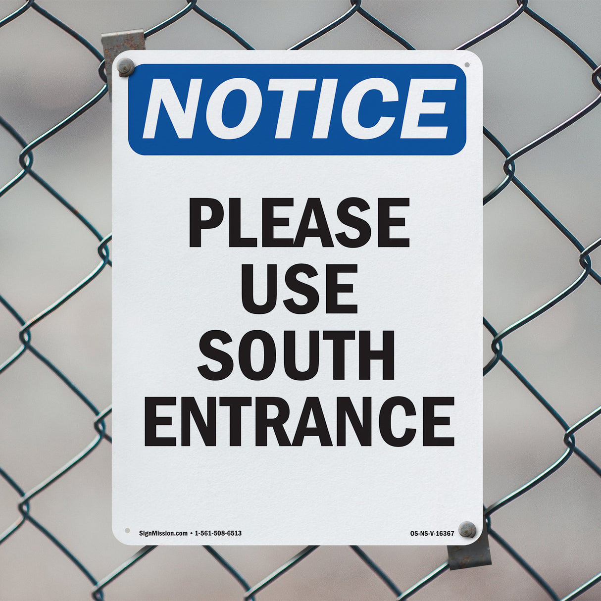 NOTICE Please Use South Entrance