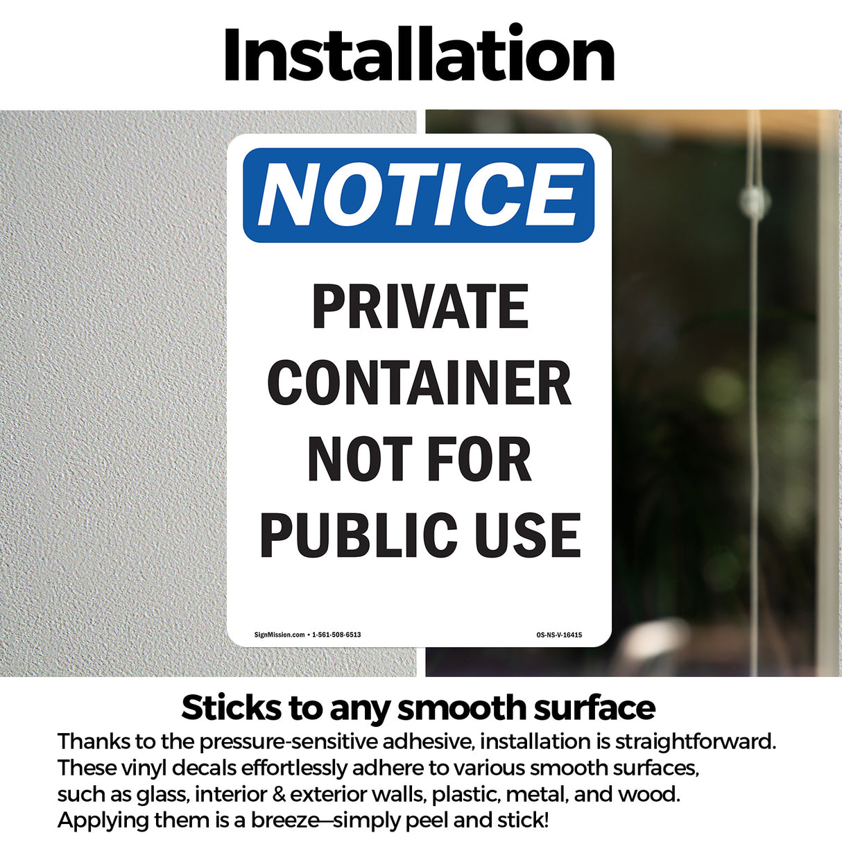 NOTICE Private Container Not For Public Use