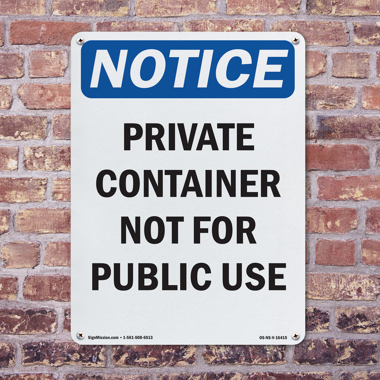 NOTICE Private Container Not For Public Use